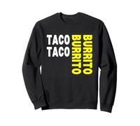 Taco Taco Burrito Burrito Sudadera