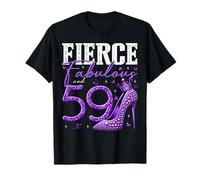Tacones de 59 cumpleaños feroces fabulosos y regalos de 59 años Camiseta