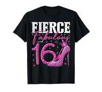 Tacones de regalo para 16 cumpleaños feroces fabulosos y 16 años Camiseta