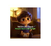 TACO's Life Crunch: Mosquito Slayer to Sports Player