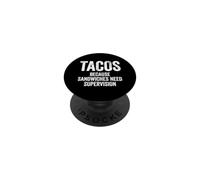 Tacos Porque los sándwiches Necesitan supervisión Comida Divertida PopSockets PopGrip Adhesivo