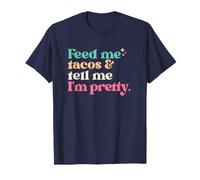 Tacos Vintage Feed Me & Dime Que Soy Bonita Camiseta