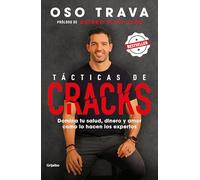 Tácticas de Cracks / Expert Tactics: Domina to Salud, Dinero Y Amor Como Lo Hacen Los Expertos