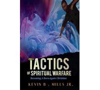 Tactics of Spiritual Warfare: Becoming A Born Again Christian
