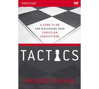 Tactics Video Study, Updated and Expanded: A Game Plan for Discussing Your Christian Convictions [DVD]