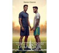 Tactiques d'amour: Roman d'amour gay dans le monde du sport