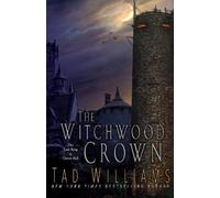 Tad Williams The Witchwood Crown (Tapa blanda) Last King of Osten Ard