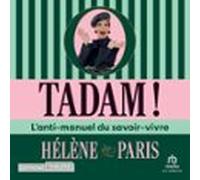 Tadam !: Lanti-manuel Du Savoir-vivre (audiolibro)