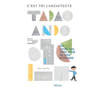 Tadao Ando: C'est toi l'architecte. Un livre-jeu avec plus de 200 stickers