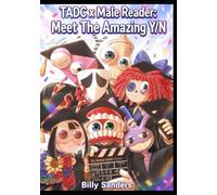 TADC x Male Reader: Meet The Amazing Y/N