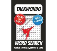 Tae Kwon Do Word Search Puzzle Book: Tae Kwon Do Themed Word Searches with Easy to Read Print | 6x9 inches, 110 pages | 50+ Puzzles