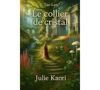 Taë-Lan et le collier de cristal