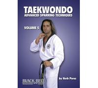 TAEKWONDO ADVANCED SPARRING TECHNIQUES D: Volume 5