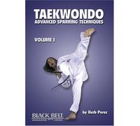 Taekwondo: Advanced Sparring Techniques Volumes 1 - by Herb Perez