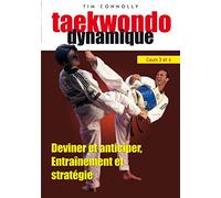 Taekwondo dynamique - Cours 3 et 4 : Deviner et anticiper, entraînement et stratégie [Francia] [DVD]