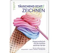 Täuschend echt zeichnen: Hyperrealistisch mit Buntstiften zeichnen lernen mit den Influencerinnen twinpaintinx®, Josilix, Jamawu und Annikas.Arts