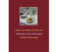 Tafelfreuden Aus Der Schlossküche (ebook)