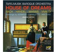 Tafelmusik Baroque Orches - House of Dreams