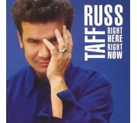 Taff, Russ - Right Here Right Now