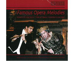 Taffanel/Doppler/Borne : Famous Opera Melodies - Woodwinds sing Opera. Formisano, Moll, Gerard, Di Rosa.
