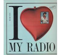 TAFFY - I LOVE MY RADIO 12 inch (12" Vinyl) US EMERGENCY 1986