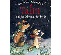 Tafiti und das Geheimnis der Sterne (Band 14): Erstlesebuch zum Vorlesen und ersten Selberlesen ab 6 Jahre