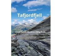 Tafjordfjell: A Solo Female Wanderer Hiking Guide