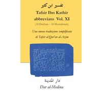 Tafsir Ibn Kathir abbreviato Vol. XI (Al-Dukhan - Al-Muntahinah): Una nuova traduzione semplificata di Tafsir al-Qur'an al-Azim