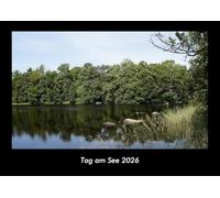 Tag am See 2026 Fotokalender DIN A3: Monatskalender mit Bild-Motiven aus Fauna und Flora, Natur, Blumen und Pflanzen