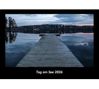 Tag am See 2026 Fotokalender DIN A3: Monatskalender mit Bild-Motiven aus Fauna und Flora, Natur, Blumen und Pflanzen