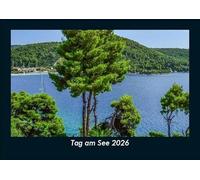 Tag am See 2026 Fotokalender DIN A5: Monatskalender mit Bild-Motiven aus Fauna und Flora, Natur, Blumen und Pflanzen