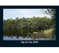 Tag am See 2026 Fotokalender DIN A5: Monatskalender mit Bild-Motiven aus Fauna und Flora, Natur, Blumen und Pflanzen