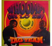 Tag Team - Whoomp Si Lo Es