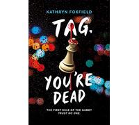 Tag, You're Dead: a pulse-pounding thriller by the bestselling author of It's Behind You