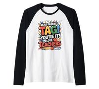 TAG You're It Padres Funny Teacher Last Day of School Camiseta Manga Raglan