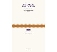 TAGALOG UNLOCKED: Mga Unang Beses (Reader 4a): A Graded Tagalog Reader from B1 to B2 - The Salonga Method