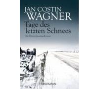 tage des letzten schnees