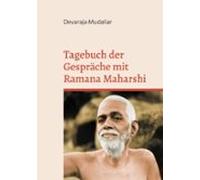 Tagebuch Der Gespräche Mit Ramana Maharshi (ebook)
