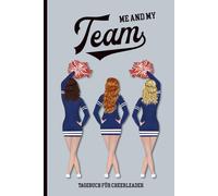TAGEBUCH FÜR CHEERLEADER: Cheerleading Planer das schöne Geschenk für Cheerdance Frauen und Cheerleader Girls ein Cheerleading Buch Dot Grid mit viel Platz für Notizen zum Training und Auftritten