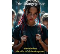 Tagebuch für Mädchen - Die Unangepasste | Gedanken frei schreiben & du selbst sein: Kreatives Tagebuch für Mädchen ab 10 - für Gedanken, die nicht in ... kleine Rebellin - Tagebücher für Mädchen)