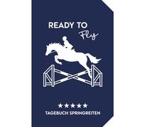 TAGEBUCH SPRINGREITEN: Reiter Tagebuch zum Ausfüllen Notizbuch A5 Platz für wichtige Notizen für Springreiten Training rund um Reit Turniere praktisches Geschenk für Reiterin und Pferde Liebhaber