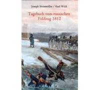 Tagebuch Vom Russischen Feldzug 1812 (ebook)
