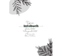 Tages- Infobuch: DIN A4 Tages- Infobuch von Juli/2026 ugust/2027. Eine Seite= ein Tag. Perfekt für die Planung und den Alltag in ... Planung für zwei Bereiche Oben/Unten.