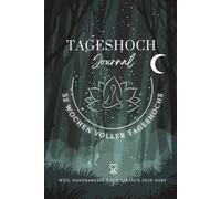 Tageshoch Journal - Positivität & Resilienz trainieren | Dein tägliches Mindset-Tagebuch: 2-3 Minuten am Tag. Für Klarheit, Fokus und bewusste Pausen im Alltag.