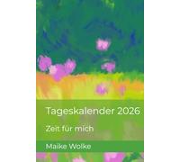 Tageskalender 2026: Zeit für mich