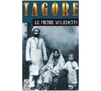 Tagore Rabindranath - Pietre Maledette (Le)