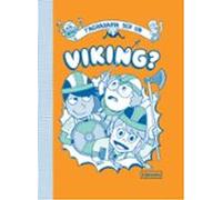 T'agradaria ser un viking?