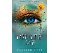 Tahereh Mafi Ignite Me (Tapa blanda) Shatter Me