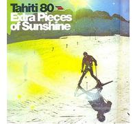 Tahiti 80 - Extra Pieces of Sunshine