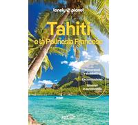 Tahiti e la Polinesia francese (Guide paese EDT/Lonely Planet)